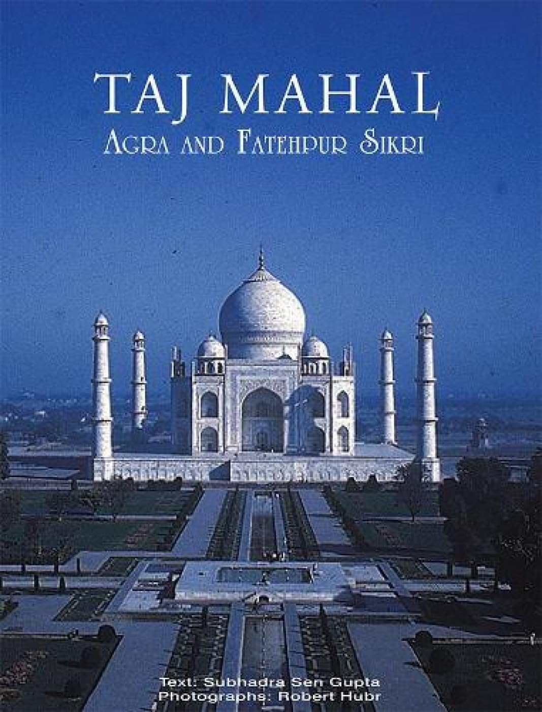 Taj Mahal Agra and Fatehpur Sikri - Retail Maharaj