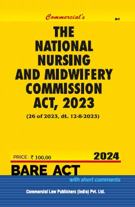 National Nursing and Midwifery Commission Act, 2023 (No. 26 of 2023, dt. 12-8-2023) - Retail Maharaj