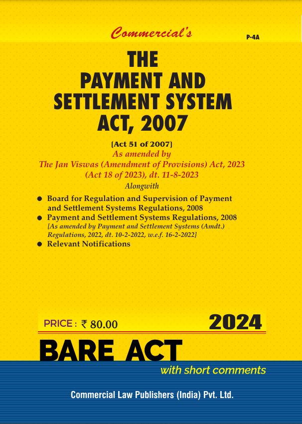 PAYMENT AND SETTLEMENT SYSTEM ACT, 2007, As amended by The Jan Viswas (Amendment of Provisions) Act, 2023 - Retail Maharaj
