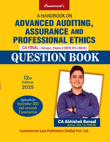 A Handbook on Advanced Auditing, Assurance and Professional Ethics (CA Final Group-I Paper 3) New Syllabus (Question Book) - Retail Maharaj
