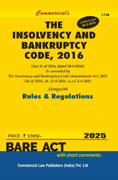 Insolvency & Bankruptcy Code, 2016 As amended by the Insolvency and Bankruptcy Code (Amdt.) Act, 2021 - Retail Maharaj