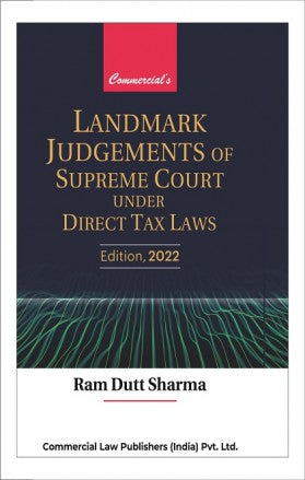 Landmark Judgements of Supreme Court Under Direct Tax Laws - Retail Maharaj