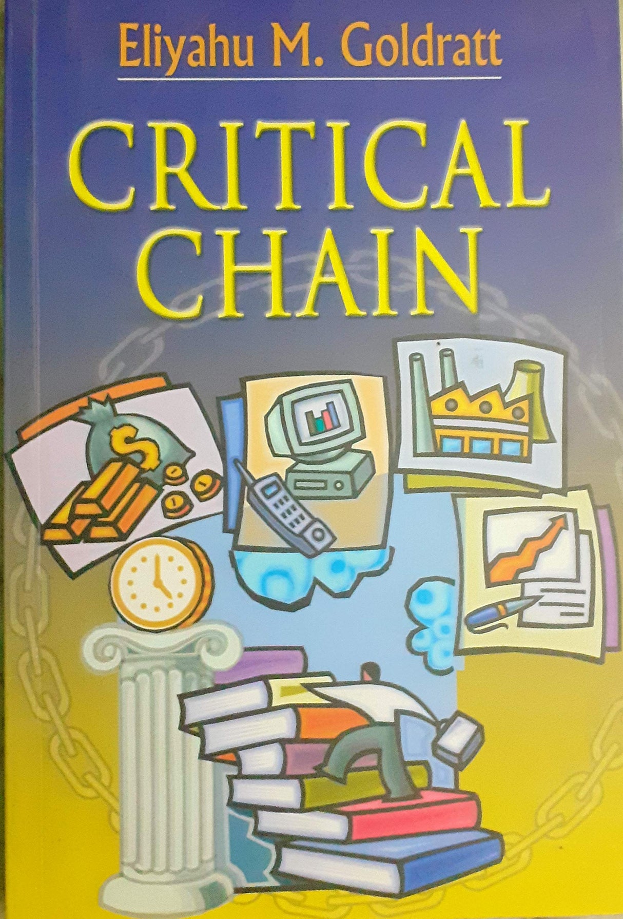 Critical Chain, Eliyahu M. Goldratt - Retail Maharaj
