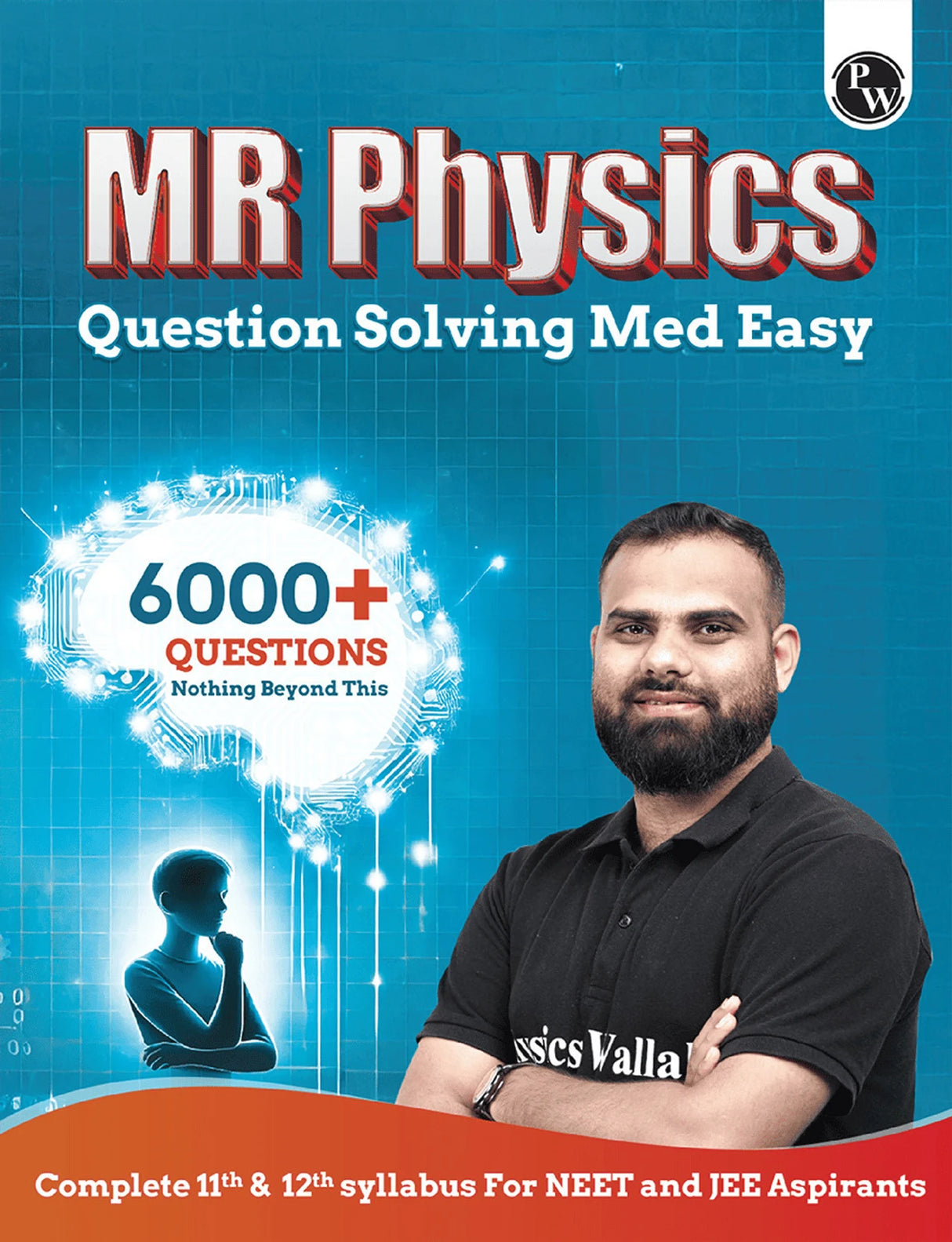 MR Physics Questions Solving Med Easy (Complete 11th & 12th Syllabus For NEET And JEE Aspirants) - Retail Maharaj