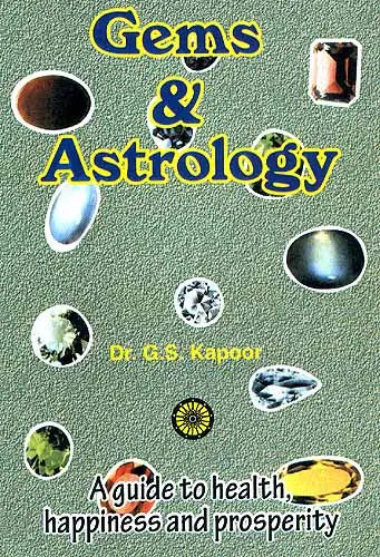Gems and Astrology: A guide to health happiness and prosperity - Retail Maharaj