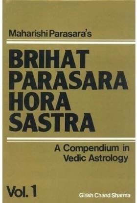 Brihat Parasara Hora Sastra: A Compendium in Vedic Astrology: Volumes Vol- I & II In English By Girish Chand Sharma - Retail Maharaj