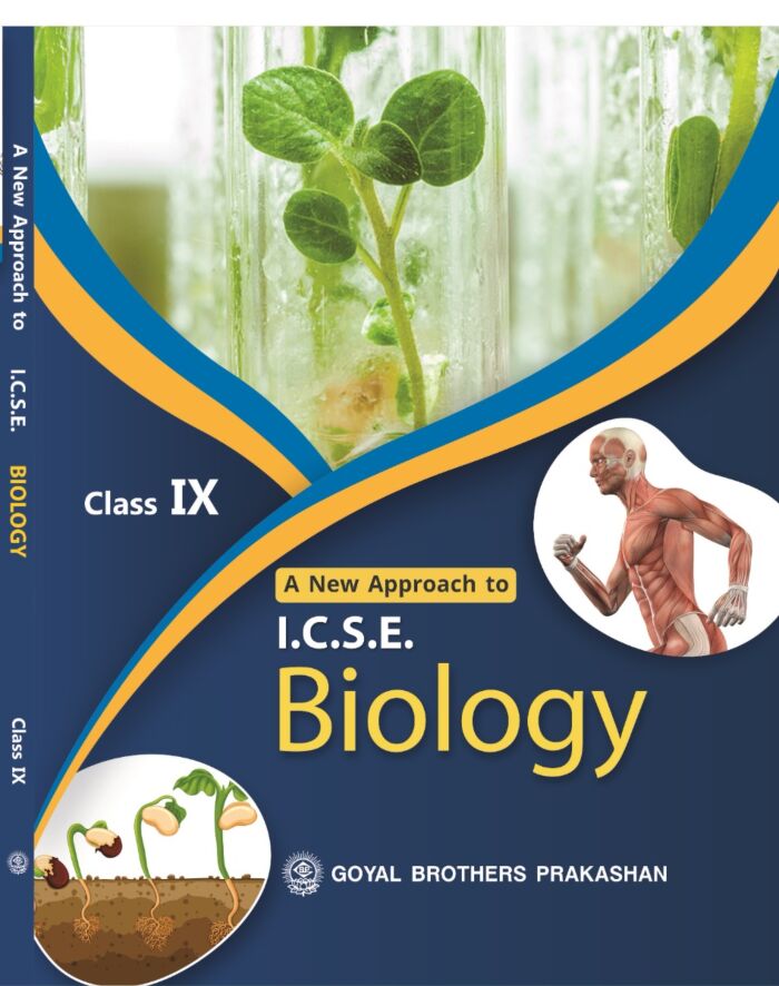 Goyal Brothers A New Approach to ICSE Biology for Class 9 - Retail Maharaj