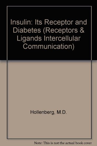 Insulin: Its Receptor and Diabetes (Receptors & Ligands Intercellular Communication) - Retail Maharaj