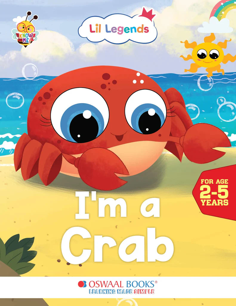 Lil Legends Know me Series, I am a Crab/Fascinating Animal Book- Sea Animal, Exciting Illustrated Book for kids, Age 2+ - Retail Maharaj