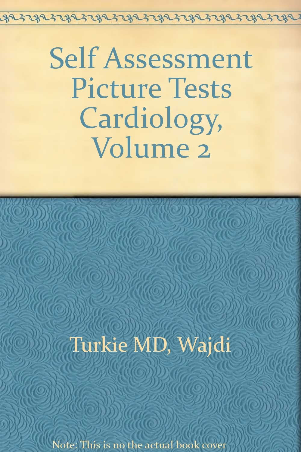Self-assessment Picture Tests in Medicine: Cardiology - Retail Maharaj