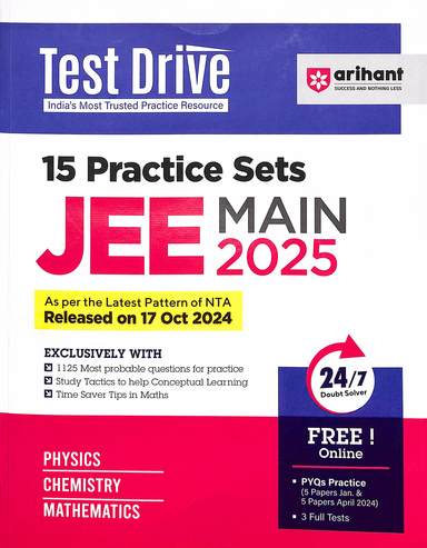 Test Drive 15 Practice Sets Jee Main 2025 Physics Chemistry Mathematic
