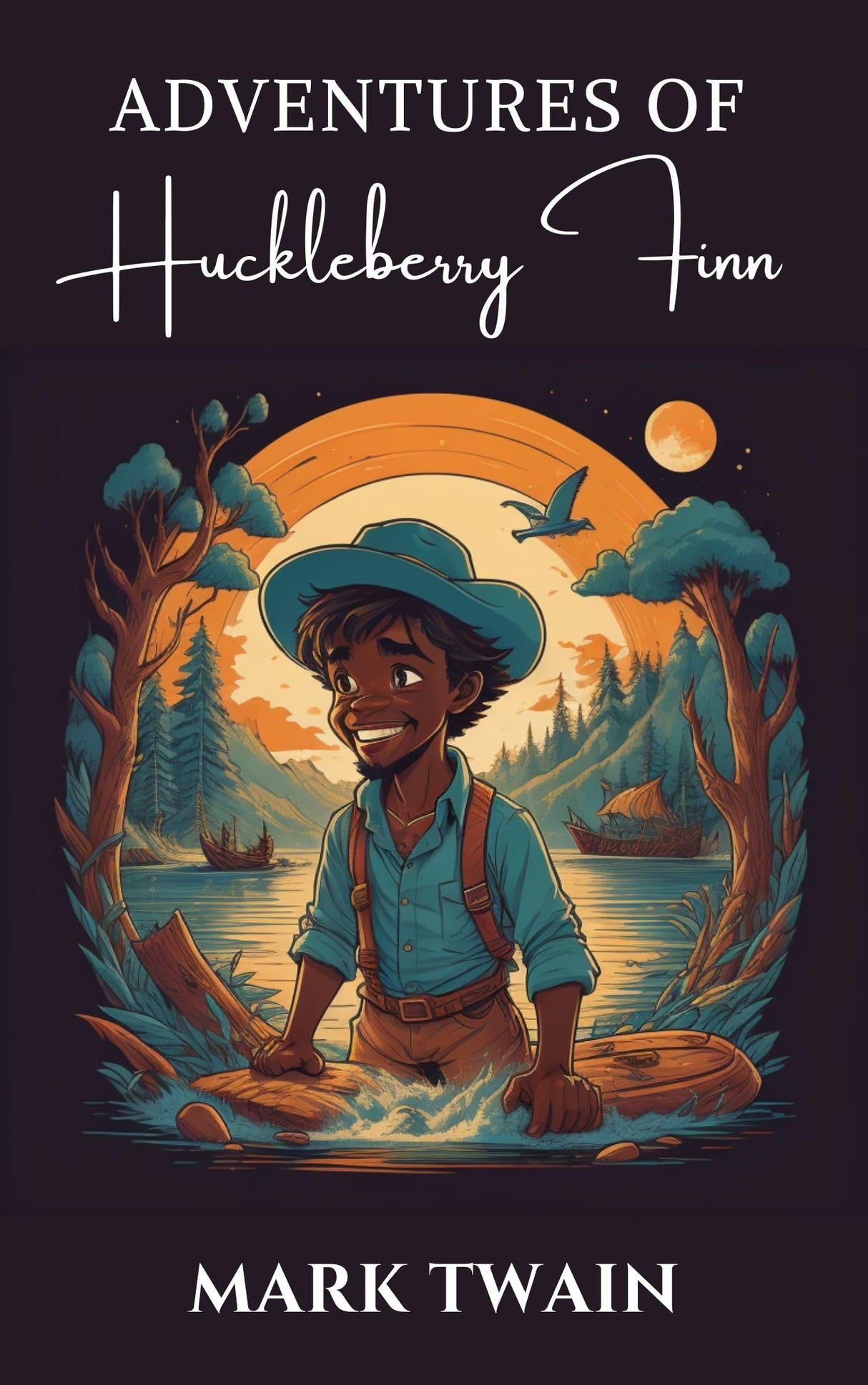 The Adventures of Huckleberry Finn: The Original 1884 Unabridged and Complete Edition (Mark Twain Classics) - Retail Maharaj