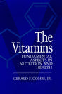 The Vitamins: Fundamental Aspects in Nutrition and Health - Retail Maharaj