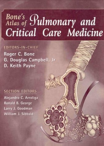 Bone's Atlas of Pulmonary and Critical Care Medicine - Retail Maharaj