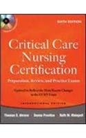 Critical Care Nursing Certification With Cd(prepar.review And Practice Exam)(ie):6/e 2010 - Retail Maharaj