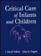 Critical Care of Infants and Children - Retail Maharaj