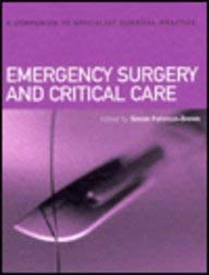 Emergency Surgery and Critical Care (v. 1) (Companion to Specialist Surgical Practice) - Retail Maharaj