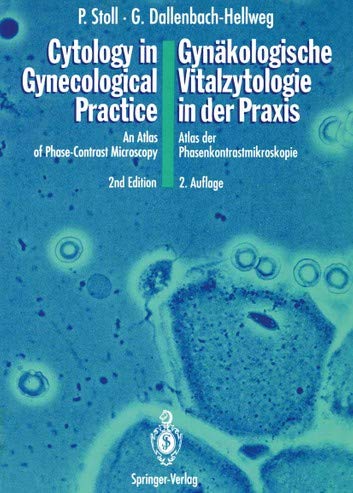 Gytology in Gynecological Practice: An Atlas of Phase-Contrast Microscopy/Gynakologische Vitalzytologie in Der Praxix : Atlas Der Phasenkontrastmikro - Retail Maharaj