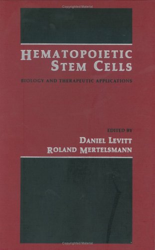 Hematopoietic Stem Cells: Biology and Therapeutic Applications - Retail Maharaj