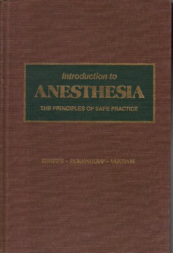 Introduction to Anaesthesia: Principles of Safe Practice - Retail Maharaj