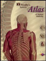 Mosby's Systems Atlas of Human Anatomy - Retail Maharaj