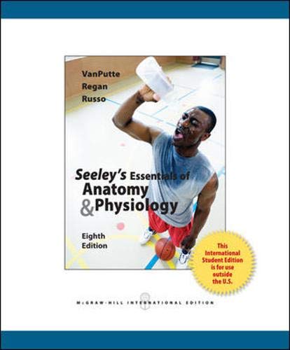 Seeley's Essentials of Anatomy and Physiology - Retail Maharaj