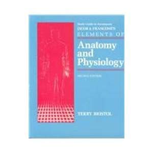 Study Guide to Accompany Jacob and Francone's Elements of Anatomy and Physiology - Retail Maharaj