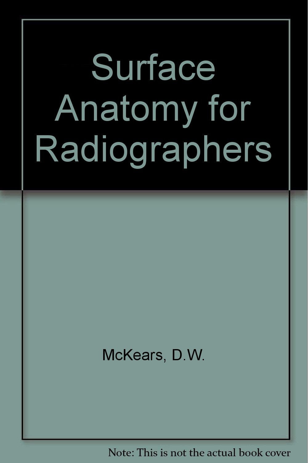 Surface Anatomy for Radiographers - Retail Maharaj