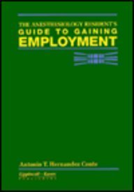 The Anesthesiology Resident's Guide to Gaining Employment - Retail Maharaj