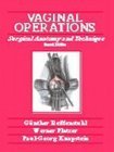 Vaginal Operations: Surgical Anatomy and Technique - Retail Maharaj