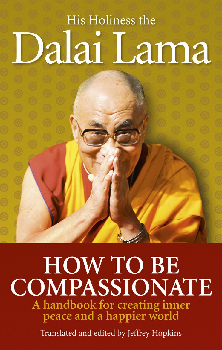 How To Be Compassionate: A Handbook for Creating Inner Peace and a Happier World - Retail Maharaj