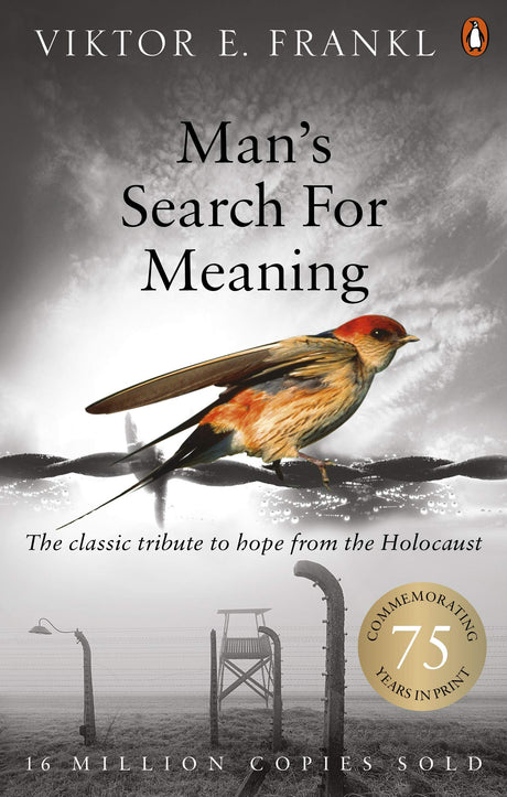 Man's Search For Meaning: The classic tribute to hope from the Holocaust - Retail Maharaj