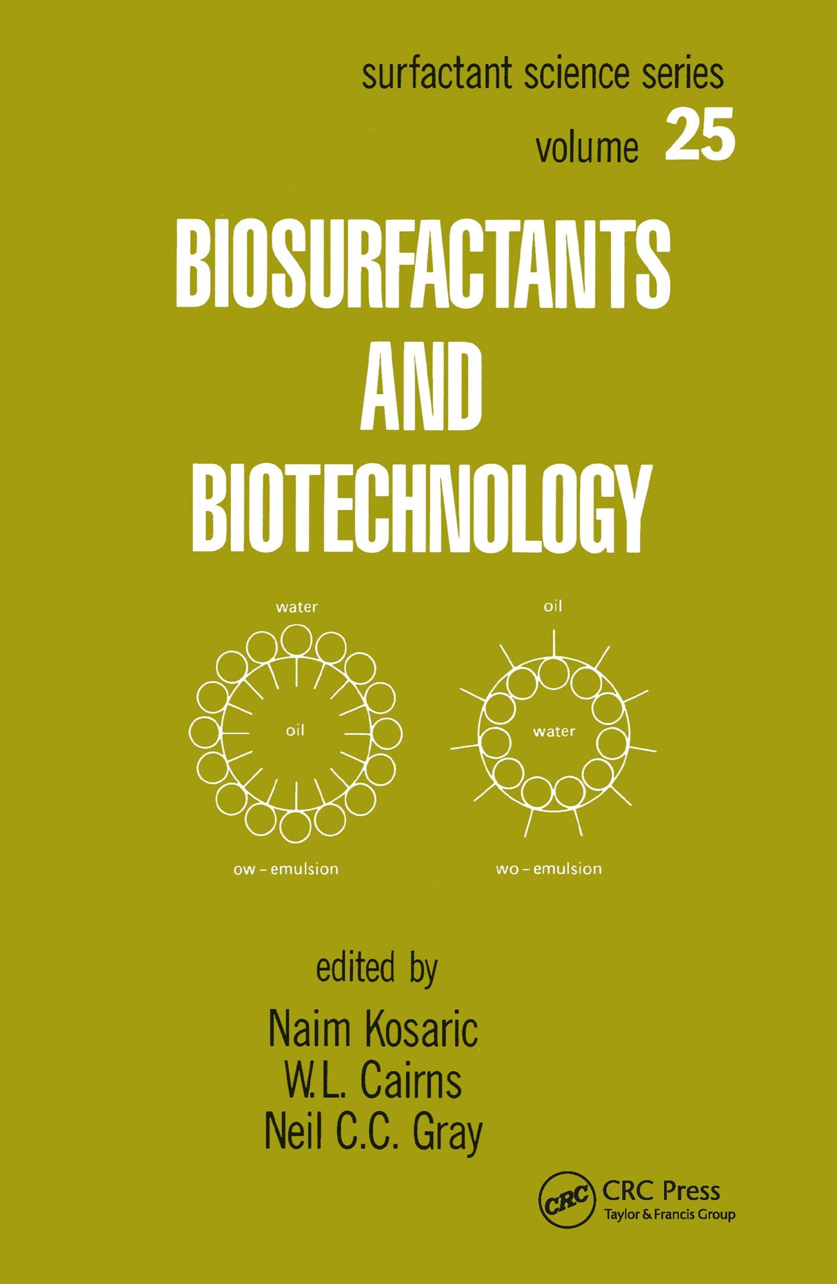Biosurfactants and Biotechnology: 25 (Surfactant Science) - Retail Maharaj