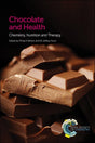 CHOCOLATE AND HEALTH : CHEMISTRY, NUTRITION AND THERAPY - Retail Maharaj