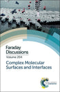 COMPLEX MOLECULAR SURFACES AND INTERFACES: FARADAY DISCUSSION: VOLUME 204: Faraday Discussion 204 (Faraday Discussions) - Retail Maharaj