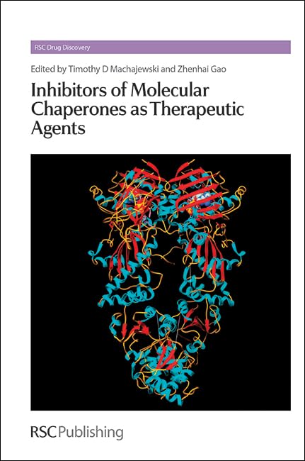 Inhibitors of Molecular Chaperones as Therapeutic Agents: Rsc: Volume 37 (Drug Discovery) - Retail Maharaj