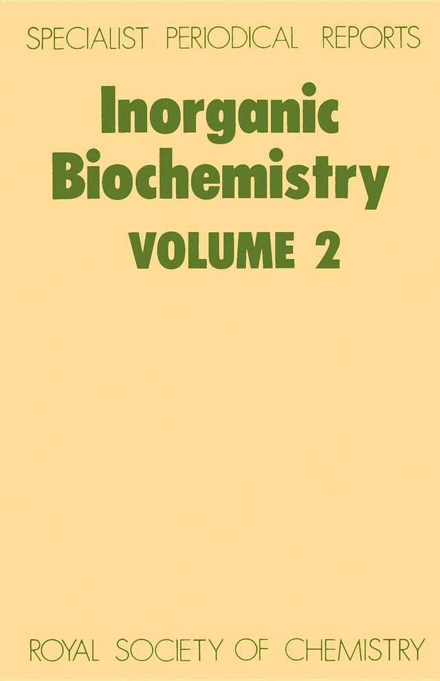 Inorganic Biochemistry, Vol 2: Volume 2 (Specialist Periodical Reports - Inorganic Biochemistry) - Retail Maharaj