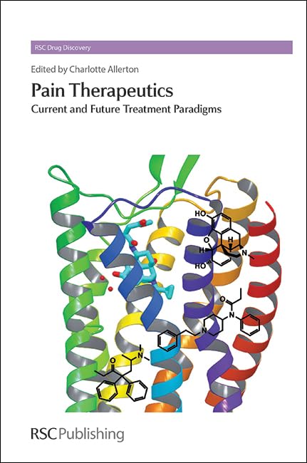 PAIN THERAPEUTICS: CURRENT AND FUTURE TREATMENT PARADIGMS: Volume 35 (Drug Discovery) - Retail Maharaj
