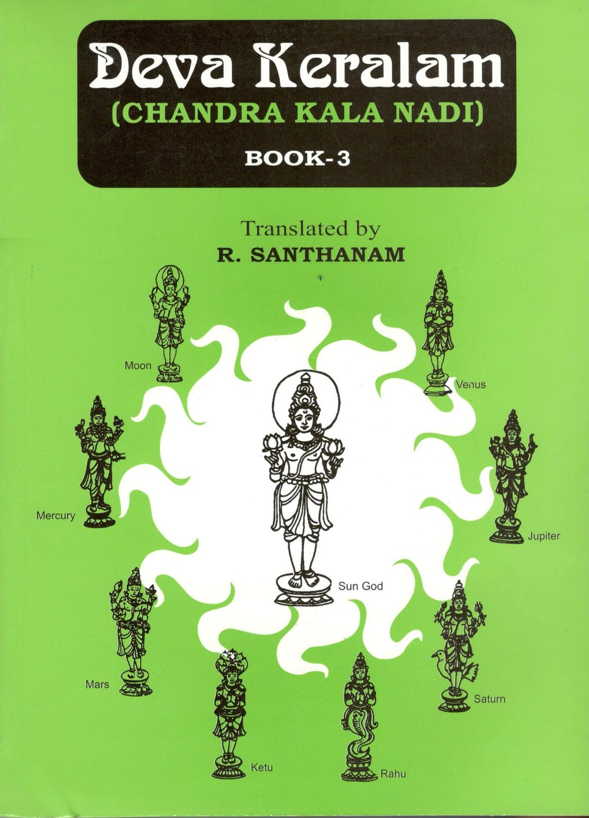 Deva Keralam: Chandra Kala Nadi: 3 Volumes - Retail Maharaj