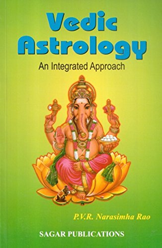 Vedic Astrology: An Integrated Approach - Retail Maharaj