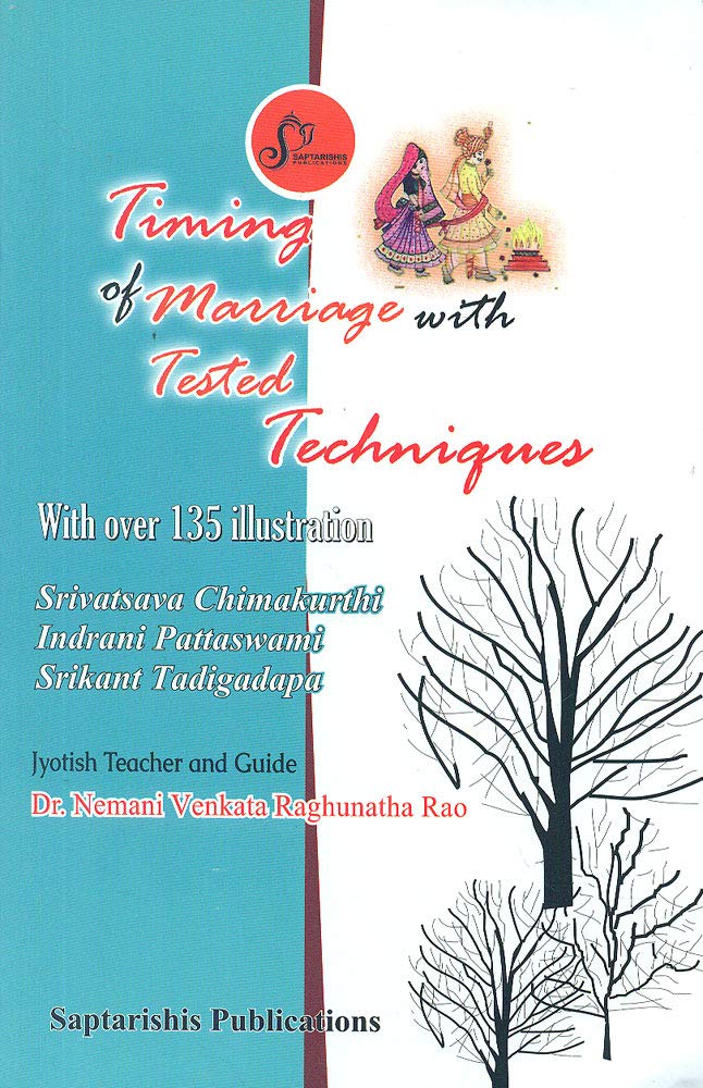 Timing of Marriage with Tested Techniques: With over 135 illustration - Retail Maharaj