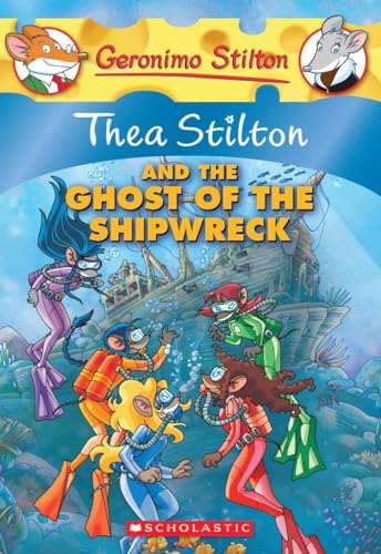 GERONIMO STILTON: THEA STILTON AND THE GHOST OF THE SHIPWRECK Stilton, Thea - Retail Maharaj