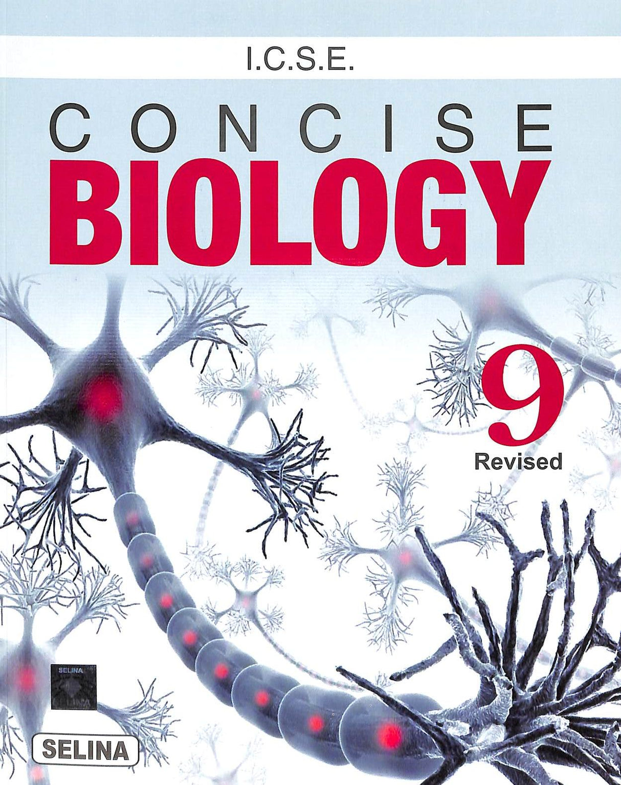 Concise Biology Class 9 For March 2024 Examination : Icse - Retail Maharaj