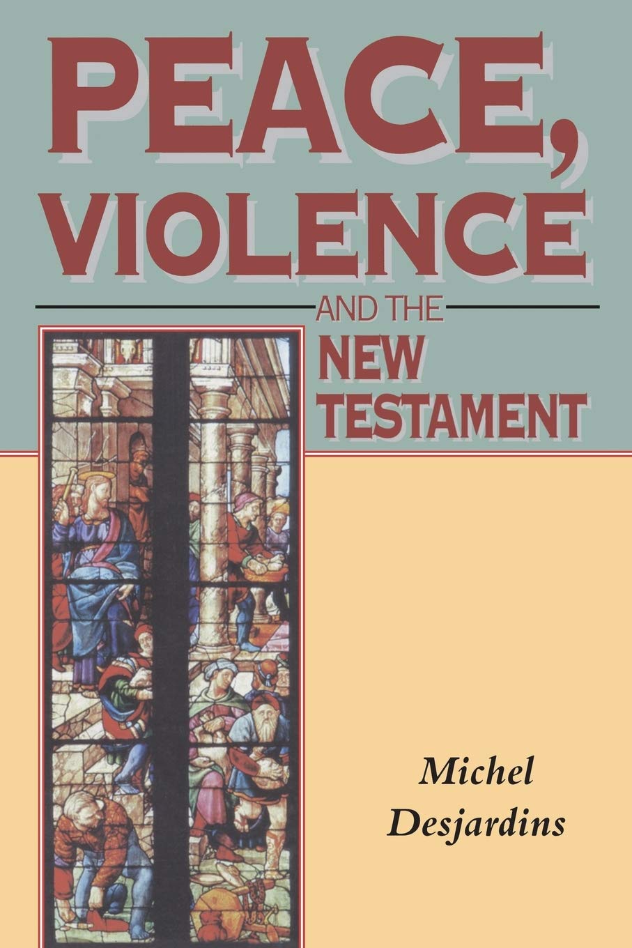 Peace, Violence and the New Testament: No. 46. (Biblical Seminar) - Retail Maharaj