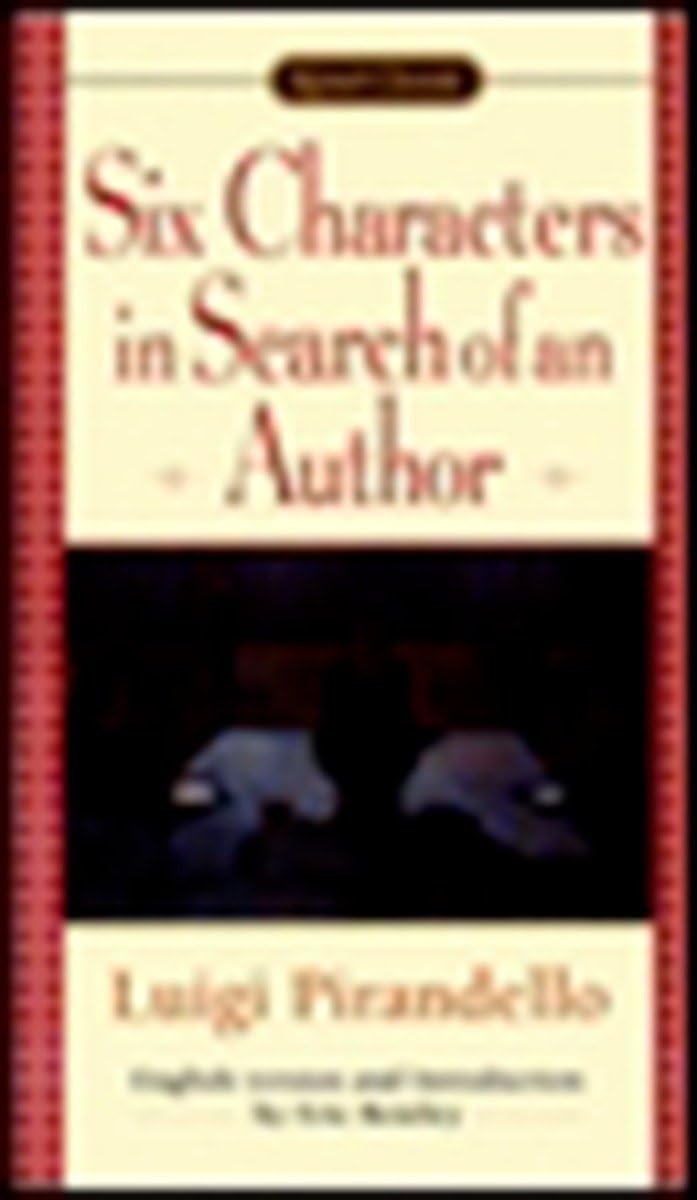 Six Characters in Search of an Author (Signet Classics) - Retail Maharaj