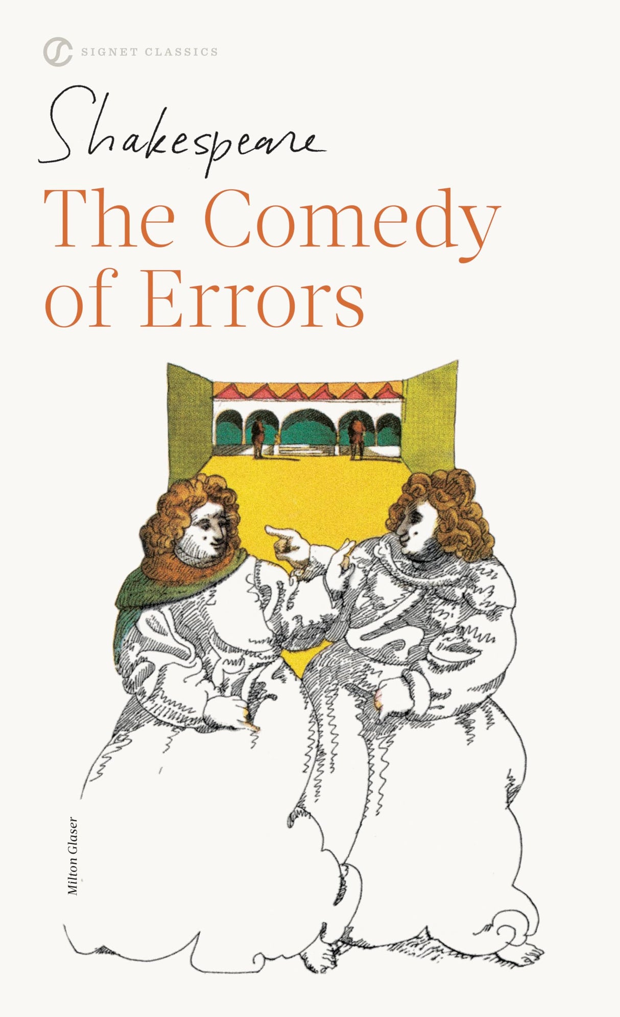 The Comedy of Errors: Newly Revised Edition (Signet Classic Shakespeare) - Retail Maharaj