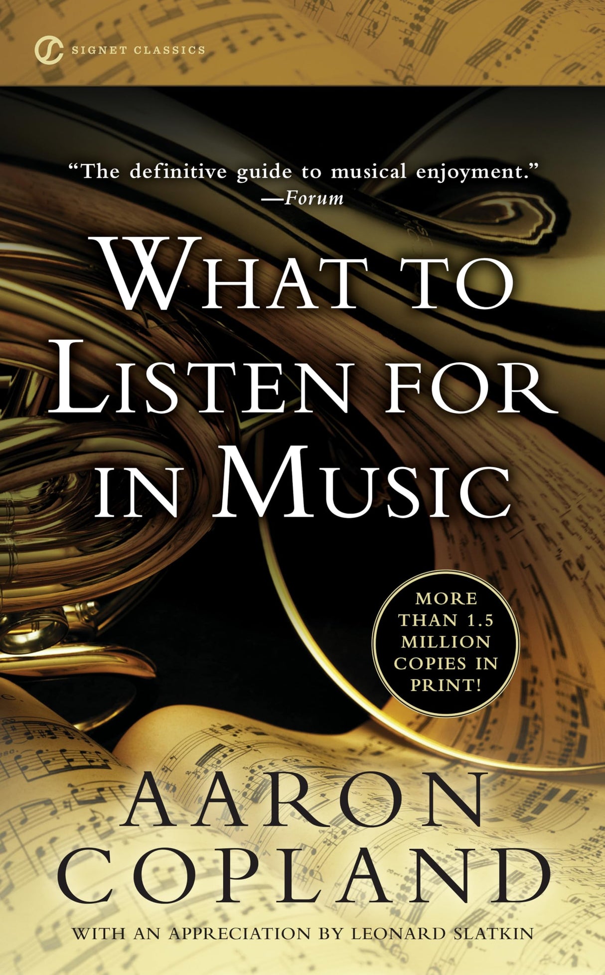 What To Listen For In Music (Signet Classics) - Retail Maharaj