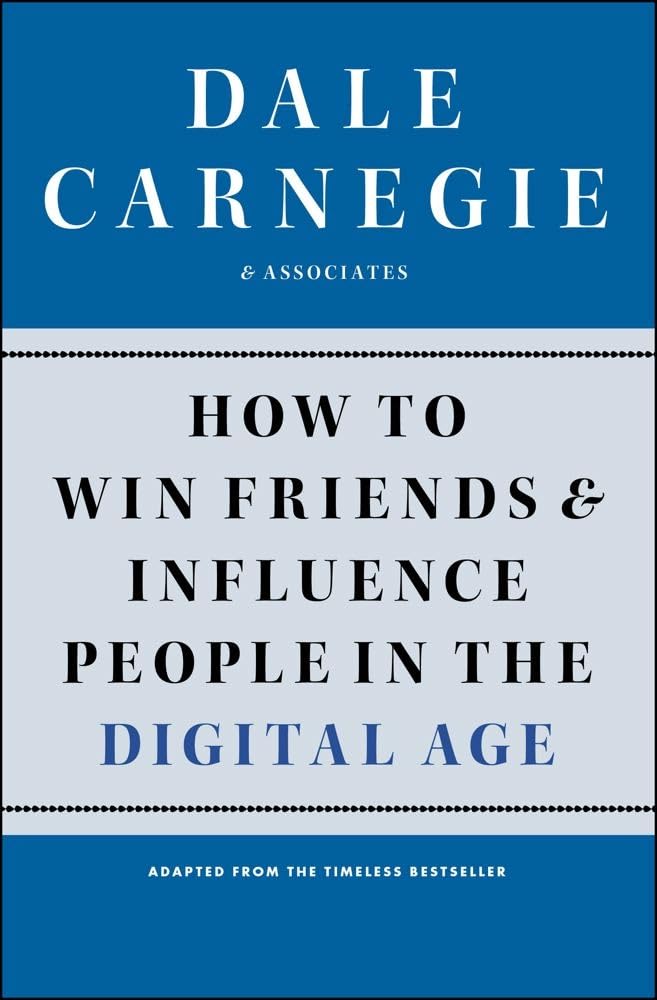 HOW TO WIN FRIENDS AND INFLUENCE PEOPLE IN THE DIGITAL AGE - Retail Maharaj