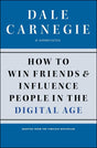HOW TO WIN FRIENDS AND INFLUENCE PEOPLE IN THE DIGITAL AGE - Retail Maharaj