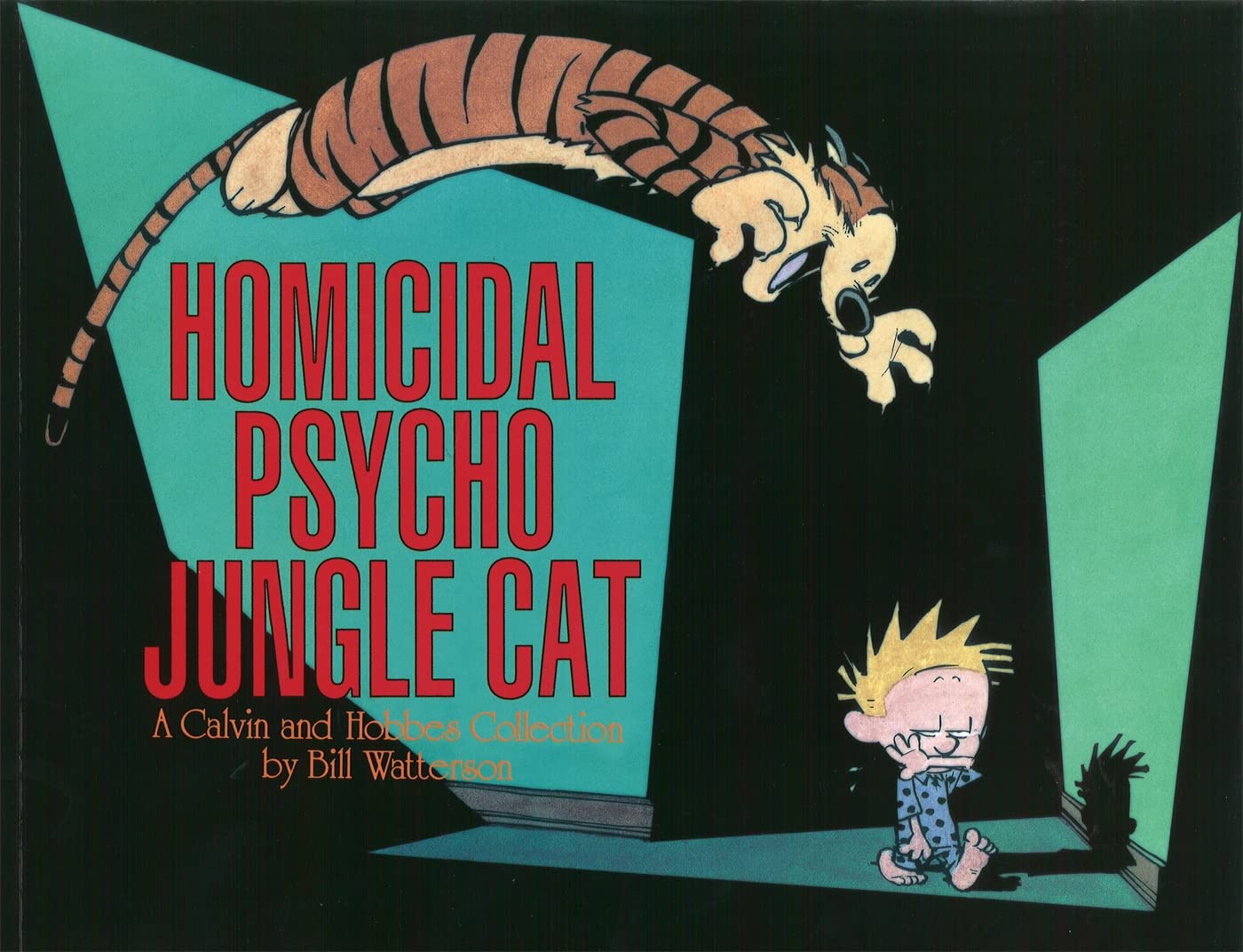 CALVIN & HOBBES: HOMICIDAL PSYCHO JUNGLE CAT - Retail Maharaj